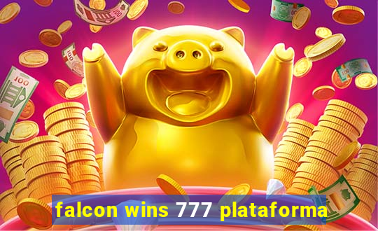 falcon wins 777 plataforma